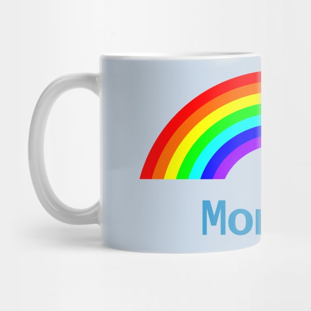 Momday Rainbow for Mom Mothers Day Gift by ellenhenryart